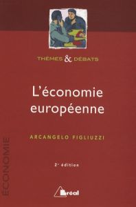 L'économie européenne. 2e édition - Figliuzzi Arcangelo
