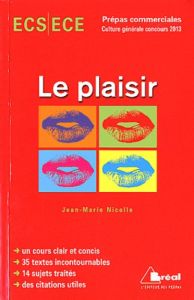 Le plaisir. Edition 2013 - Nicolle Jean-Marie