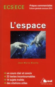 L'espace. Concours 2014 - Nicolle Jean-Marie