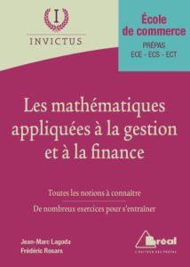 Les mathématiques appliquées à la gestion et à la finance - Rosard Frédéric - Lagoda Jean-Marc
