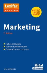 Marketing. 7e édition - Mayrhofer Ulrike