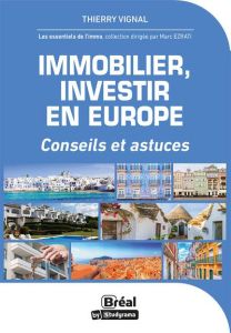 Investir en Europe. Conseils et astuces - Faraut Céline