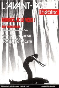 L'Avant-Scène théâtre N° 1020, 15 Décembre 1997 : Dormez je le veux ! Suivi de Neuf monologues - Minyana Philippe