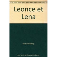 Leonce et lena - Büchner Georg