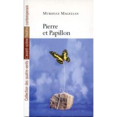 Pierre et papillon - Magellan Murielle