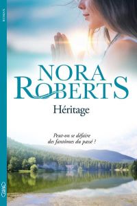 Héritage - Roberts Nora - Touati Joëlle