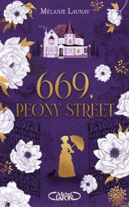 669, Peony Street - Launay Mélanie