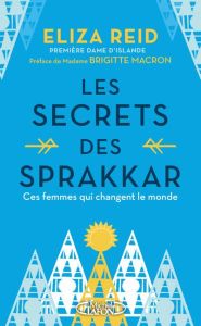 Les Secrets des Sprakkar - Reid Eliza - Macron Brigitte - Chichereau Carine