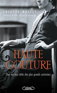 Haute couture - Maciet Colette - Chapoutier Katia - La Fressange I