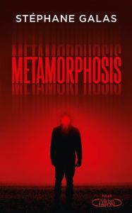 Metamorphosis - Galas Stéphane