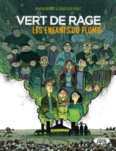 Vert de rage : Les enfants du plomb - Boudot Martin - Piquet Sébastien