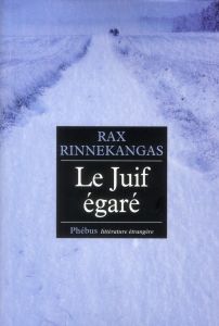 LE JUIF EGARE - RINNEKANGAS RAX