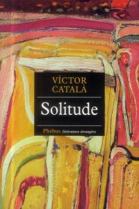 Solitude - Catala Victor