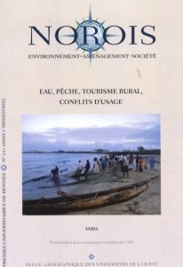 Norois N° 211, 2009 : Eau, pêche, tourisme rural, conflits d'usage - Noël Julien - Touchart Laurent - Clave Yann - Ghio