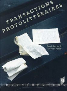 Transactions photolittéraires - Montier Jean-Pierre - Edwards Michael