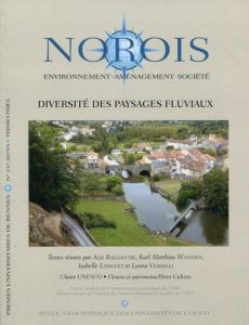 Norois N° 237-2015/4 : Diversité des paysages fluviaux - Ballouche Aziz - Wantzen Karl Matthias - Longuet I