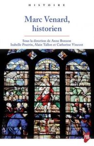 Marc Venard, historien - Bonzon Anne - Poutrin Isabelle - Tallon Alain - Vi