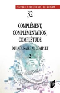 Complément, complémentation, complétude 2 - Albrespit Jean - Moreau Catherine