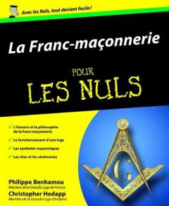 La Franc-maçonnerie pour les Nuls - Hodapp Christopher - Benhamou Philippe