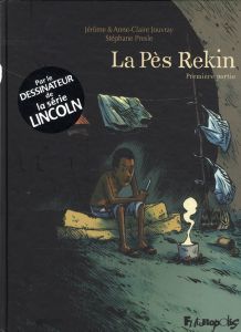 La Pès Rekin Tome 1 - Presle Stéphane - Jouvray Jérôme - Jouvray Anne-Cl