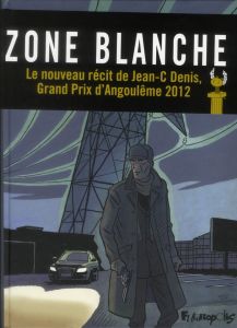 Zone blanche - Denis Jean-Claude