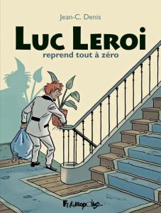 Luc Leroi Intégrale : Luc Leroi reprend tout à zéro - Denis Jean-Claude