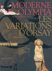 Moderne Olympia %3B Les variations d'Orsay. Coffret 2 tomes - Meurisse Catherine - Fior Manuele