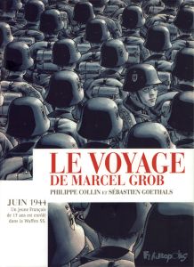 Le voyage de Marcel Grob - Collin Philippe - Goethals Sébastien - Ingrao Chri