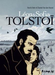 Léon & Sofia Tolstoï - Van den Heuvel Chantal - Rehr Henrik