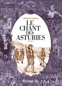 Le Chant des Asturies Tome 2 - Zapico Alfonso - Le Guen Charlotte
