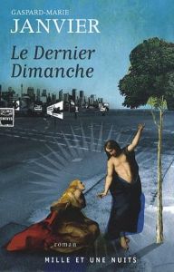 Le Dernier Dimanche - Janvier Gaspard-Marie