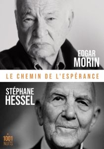 Le chemin de l'espérance - Morin Edgar - Hessel Stéphane