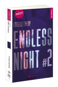 Endless night Tome 2 - Every Estelle