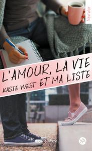 L'amour, la vie et ma liste - West Kasie