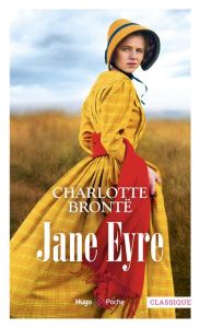 Jane Eyre. Ou Les Mémoires d'une institutrice - Brontë Charlotte - Lesbazeilles-Souvestre Noemie -