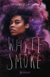 White Smoke - Jackson Tiffany D. - Forestier Karine