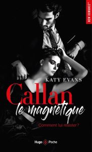 Callan le magnétique - Evans Katy - Sorio Audray