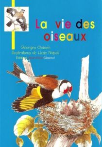 La vie des oiseaux - Chauvin Georges - Napoli Lizzie