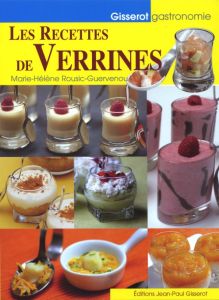 Les recettes de verrines - Rousic-Guervenou Marie-Hélène