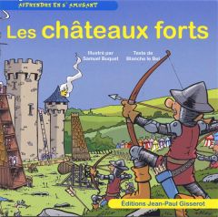 Les châteaux forts - Le Bel Blanche - Buquet Samuel