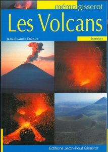 Les volcans - Tanguy Jean-Claude