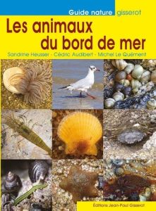 Les animaux du bord de mer - Heusser Sandrine - Audibert Cédric