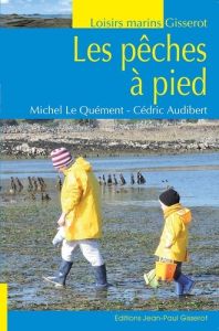 Les pêches à pied - Le Quément michel - Audibert Cédric