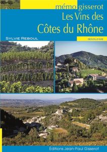 Les vins des Côtes du Rhône - Reboul Sylvie