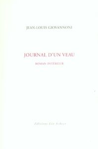 Journal d'un veau - Giovannoni Jean-Louis