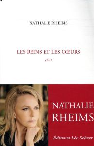 Les reins et les coeurs - Rheims Nathalie