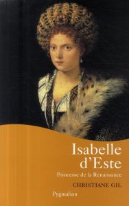 Isabelle d'Este - Gil Christiane