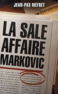 La sale affaire Markovic - Méfret Jean-Pax
