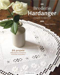 Broderie Hardanger. Simple & épurée - Sakamoto Masako - Kobatake-Ginet Mari