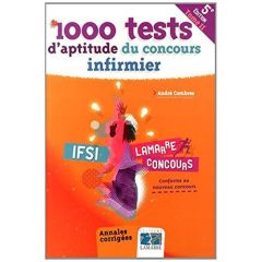 1000 TESTS D APTITUDE DU CONCOURS INFIRMIER  TOME II - COMBRES ANDRE